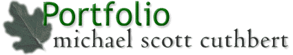 portfolio: michael scott cuthbert